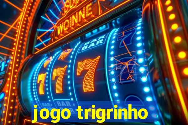 jogo trigrinho